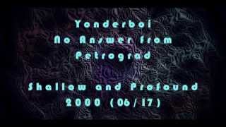 · Yonderboi - No Answer from Petrograd ℗