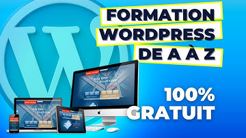 Formation WordPress de A à Z : Créer votre Site Web Complet 🖥️