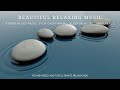 Beautiful Relaxing Music - Stress Relief Music, Stop Overthinking, Sleep Music for Inner Peace