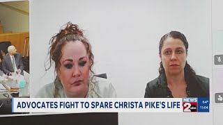 Advocates fight to save life of Christa Pike