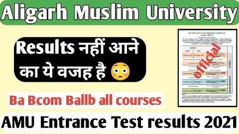 AMU BA Hons results 2021 AMU Bcom Hons results AMU ballb results results नहीं आने ये वजह है 😳