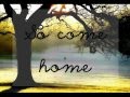 OneRepublic - Come Home (lyrics)