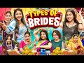 Types of brides  we 3  aditi sharma