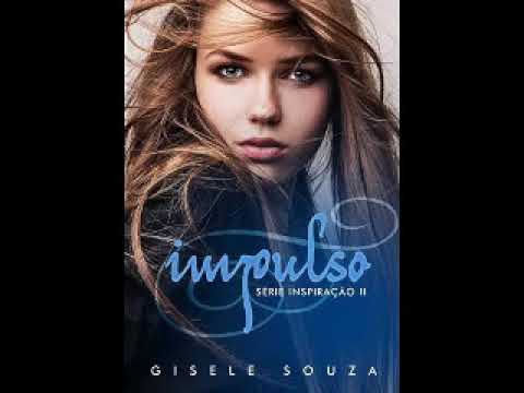 Gisele Souza Audiolivro | Impulso – Inspiração Parte 1
