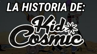Kid Cosmic | TODA la historia en un video