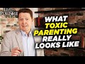 How To Become A Better Parent Now | Positive Vs Toxic Parenting