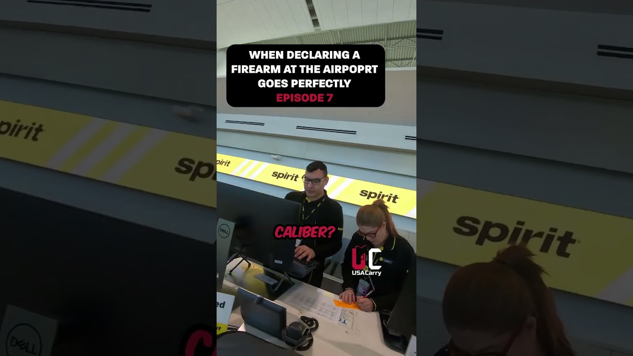 When Declaring A Firearm Goes Perfectly [Episode 7]