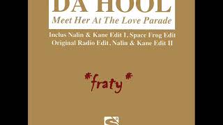 Da Hool  Meet Her At The Love Parade nalin And Kane Radio Edit 1997