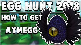 How To Get The Aymegg In Roblox Egg Hunt 2018 - event how to get the aymegg egg roblox egg hunt 2018