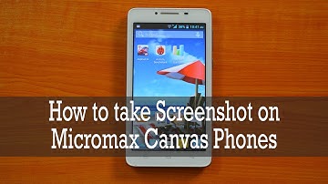 How to take Screenshot in Micromax Canvas Phones