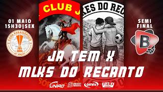 COPA PARAISOPOLIS | JA TEM X MULEKES DO RECANTO | SEMIFINAL