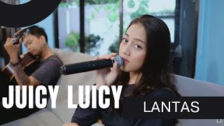 Juicy Luicy - Lantas (Cover By Michela Thea)