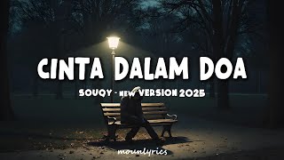 SouQy Band - Cinta Dalam Doa Video Lirik Lagu