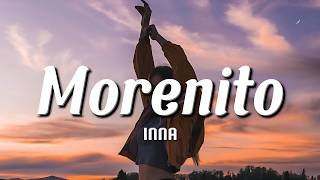 Inna - Morenito ☀️✨