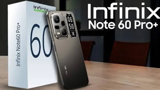 เจาะลึก Infinix Note 60 Pro รุ่นใหม่ล่าสุด คุ้มจริงไหม น่าซื้อหรือเปล่า!