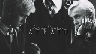 draco malfoy // afraid