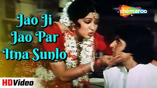 Jao Ji Jao Par Itna Sunlo जाओ जी जाओ | Desh Premee (1982) | Amitabh Bachchan, Hema Malini | Lata di