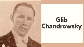 Glib Chandrowsky - Song of the Volga Boatmen