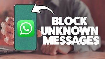 How To Automatically Block Unknown Messages On WhatsApp 2025 (iPhone & Android)