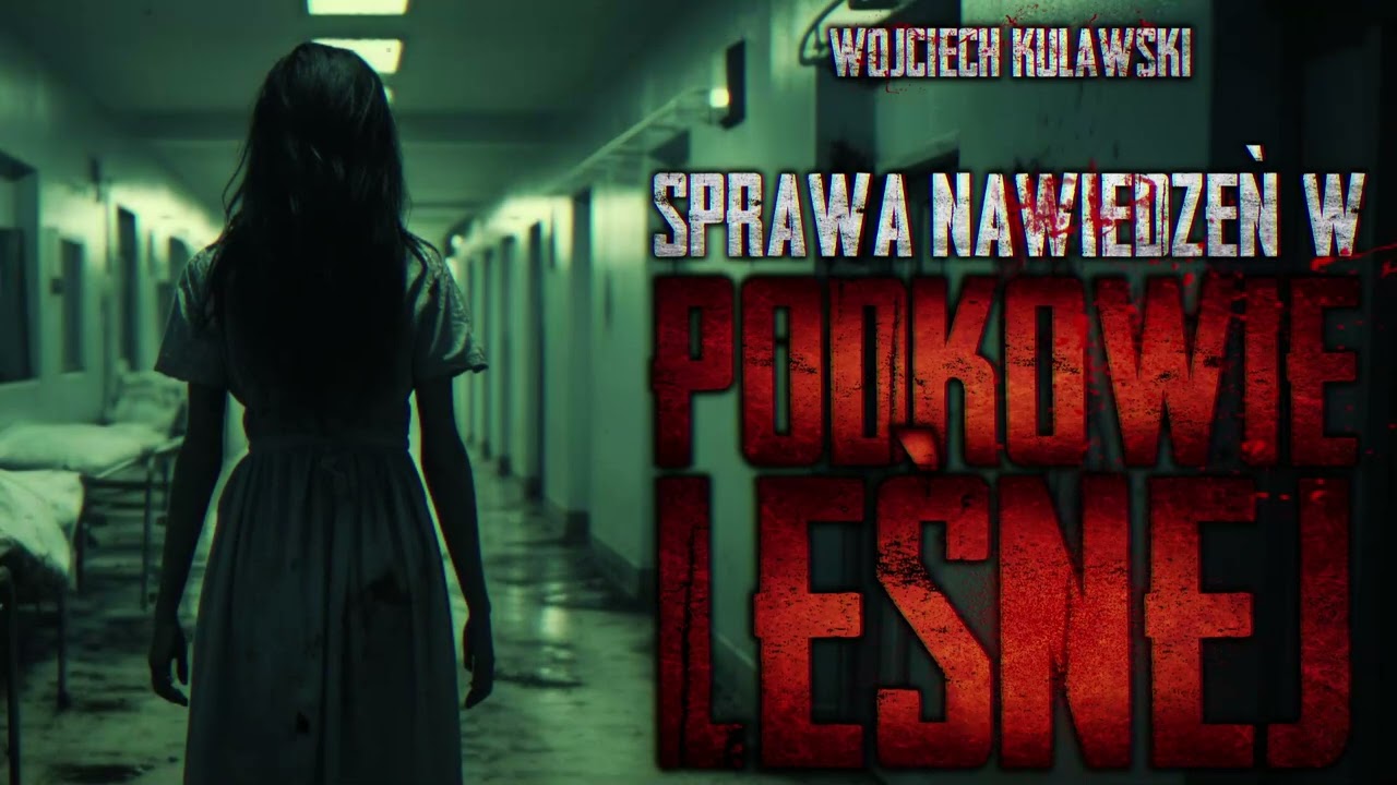 Sprawa nawiedzeń w Podkowie Leśnej - CreepyPasta [PL]