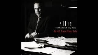 David Hazeltine Trio (David Williams & Joe Farnsworth) - Alfie