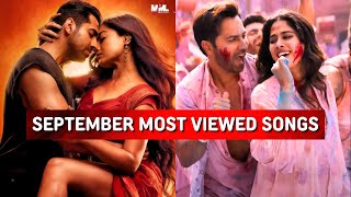September 2025 Most Viewed Indian Songs Top 30 Bollywood Hindi Songs Of September 2025