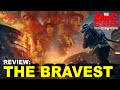 Review - THE BRAVEST (2019)