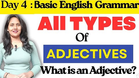 Basic English Grammar |  What is Adjectives | Types of Adjectives | Parts of Speech |