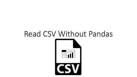 csv reading without pandas