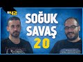 GÜLERSEN, KAYBEDERSİN! | Soğuk Savaş 20