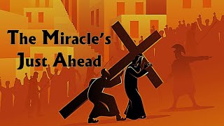 The Miracle's Just Ahead November 15 2020