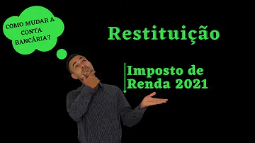 Como receber restituição de Imposto de Renda devolvida?