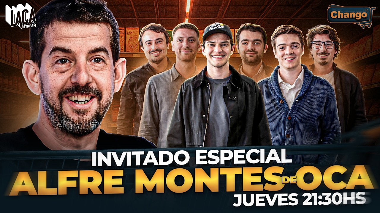 ALFRE MONTES DE OCA en CHANGO | LACA STREAM