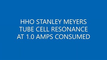 HHO STANLEY MEYERS RESONANCE CELL AT 1 0 AMP DRAW
