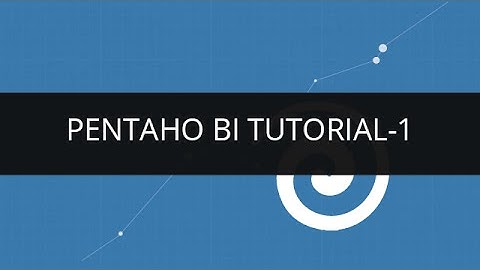 Pentaho BI tutorial for Beginners - Part 1 | Pentaho BI Introduction | Pentaho BI Lesson | Edureka