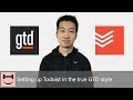 How to set up Todoist in the true GTD style