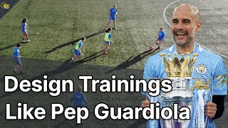 3 Drills Pep Guardiola Uses To Improve His Players