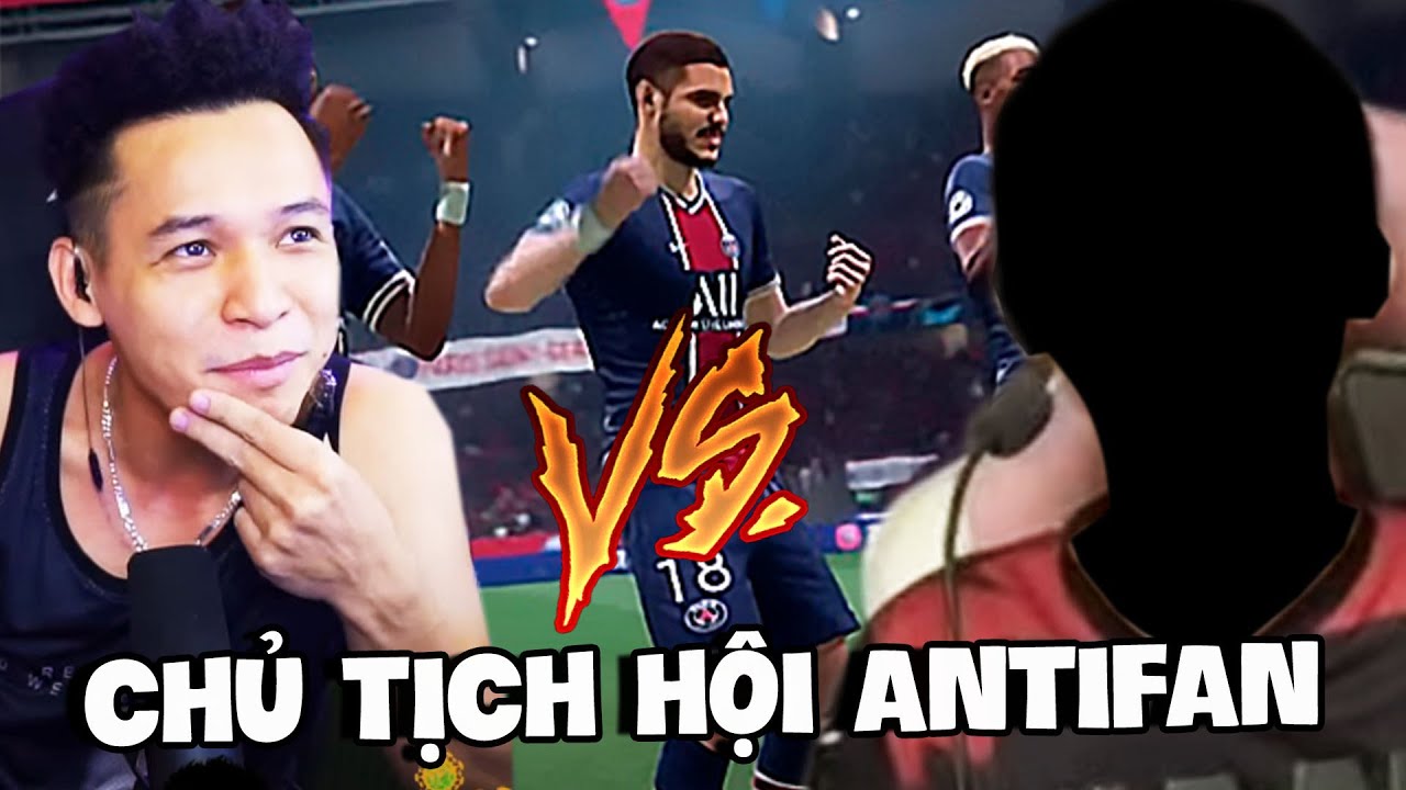 (FIFA Online 4) Độ Mixi đối đầu Chủ Tịch Hội AntiFan với kèo FIFA siêu bùng nổ và cái kết.