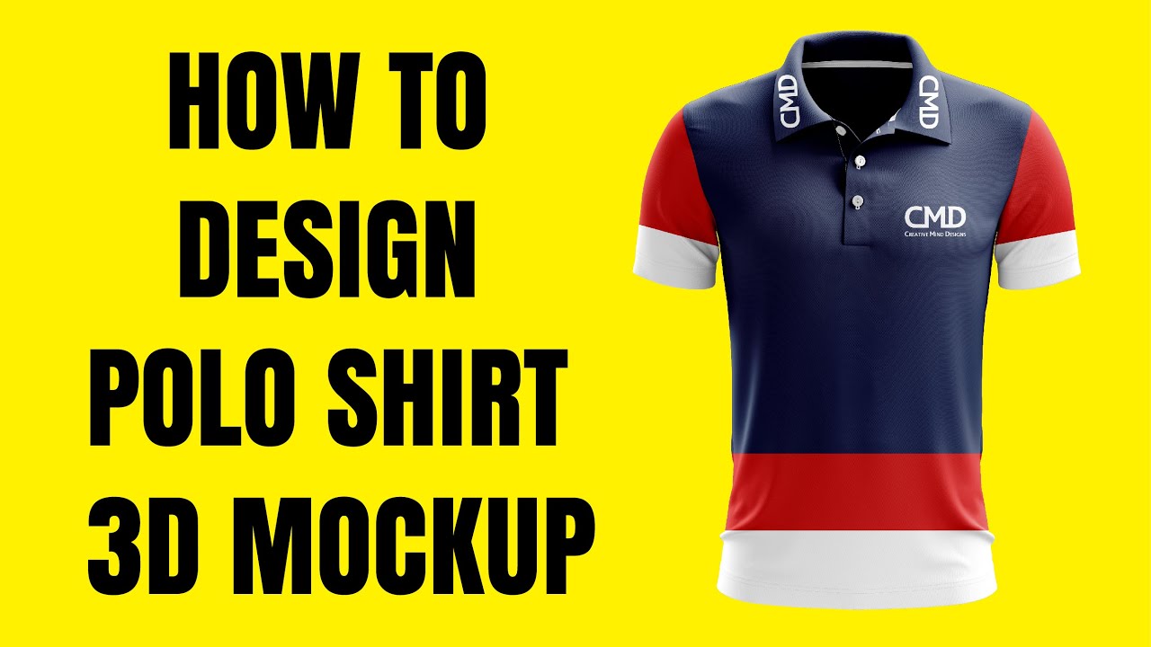 How to design Polo Shirt 3d Mockup - YouTube