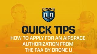 How to Apply for an Airspace Authorization From the FAA by Drone U