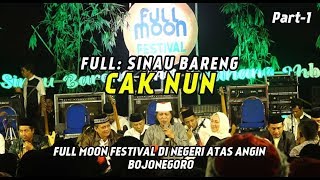 FULL: CAK NUN DI NEGERI ATAS ANGIN BOJONEGORO - FUUL MOON FESTIVAL 2020 [PART-1]