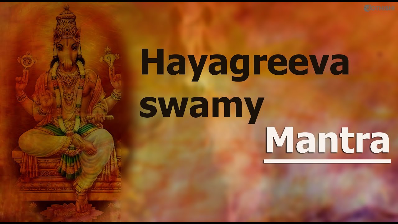 Hayagreeva Swamy Mantra | Jnananandamayam devam | Mantra for ...