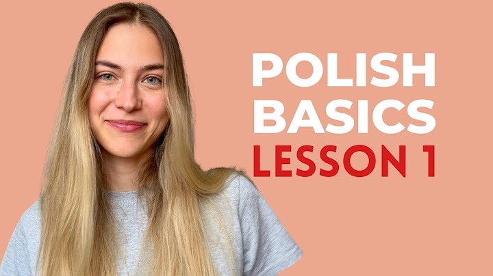 10 podstawowych zwrotów po polsku dla początkujących (część 1)