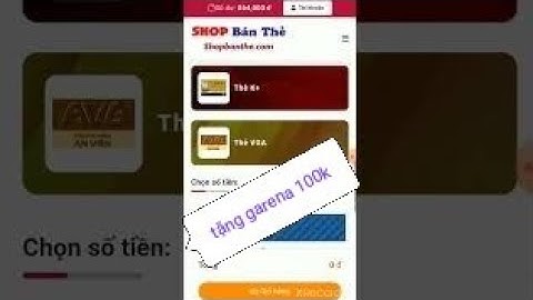 Hướng dẫn cách đổi thẻ viettel sang thẻ garena, đổi thẻ cào thành tiền ATM, cách mua thẻ game uy tín