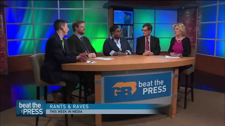 Beat The Press Video: Rants and Raves