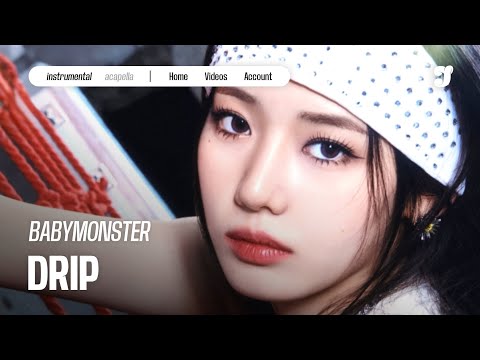 BABYMONSTER DRIP Instrumental