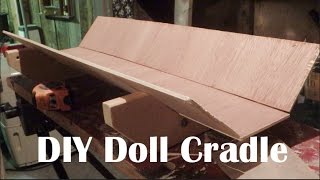 DIY Childs Doll Cradle as Christmas Present A look at how i made a very simple cradle for Christmas, it does the job, not the 