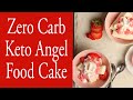 Zero Carb Keto Angel Food Cake image