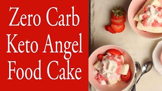 Zero Carb Keto Angel Food Cake image