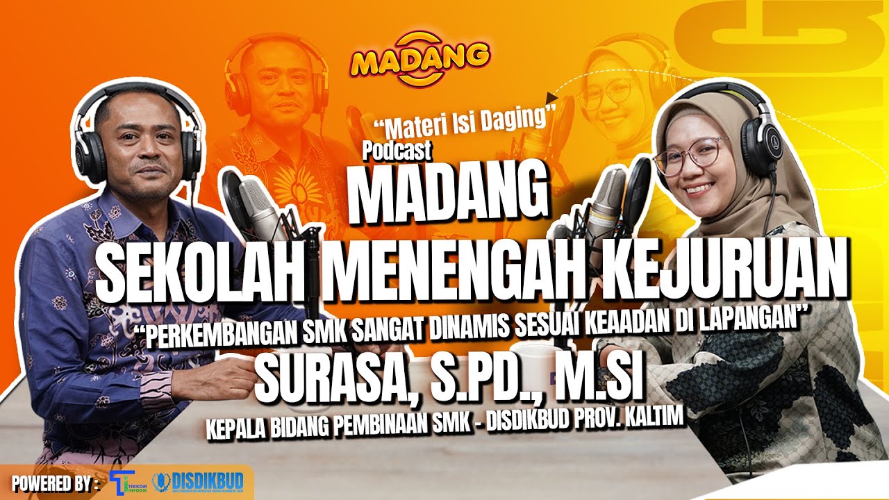 MADANG EPS 13 | SEKOLAH MENENGAH KEJURUAN DI KALIMANTAN TIMUR | UPTD TEKKOM